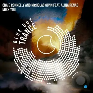  Craig Connelly & Nicholas Gunn ft. Alina Renae - Miss You (Radio Edit) (2024) 