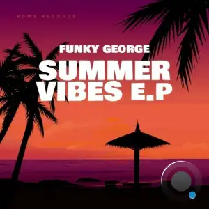  Funky George - Summer Vibes E.P (2024) 