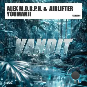  Alex M.O.R.P.H. & Airlifter - YOUMANJI (2024) 