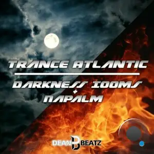  Trance Atlantic - Darkness Looms + Napalm (2024) 