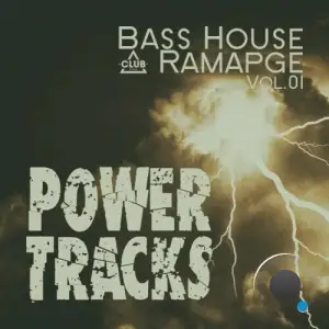  Bass House Rampage: Power Tracks, Vol.01 (2024) 