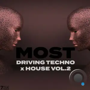  Most Driving Techno x House, Vol. 2 (2024) 