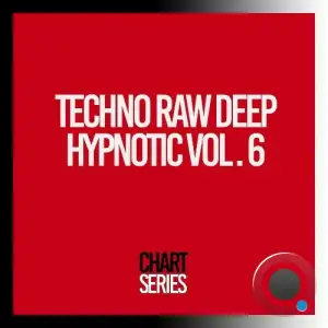  Techno Raw Deep Hypnotic, Vol.6 (2024) 