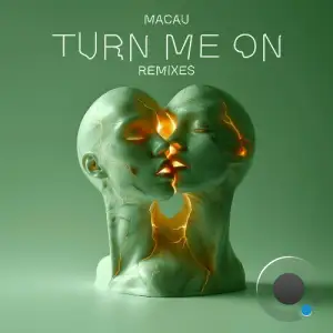  Macau - Turn me on (Remixes) (2024) 