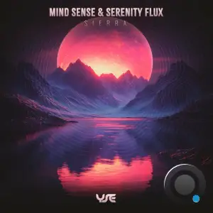  Mind Sense & Serenity Flux - Sierra (2024) 