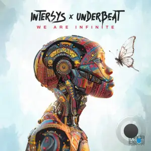  Intersys & Underbeat - We Are Infinite (2024) 