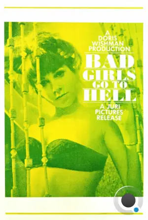 Плохие девочки отправляются в ад / Bad Girls Go to Hell (1965) L1