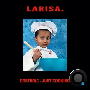  DOSTROIC - JUST COOKING (2024) 