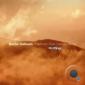  Bachir Salloum - Capricorn Dust / Honda Attack (2024) 