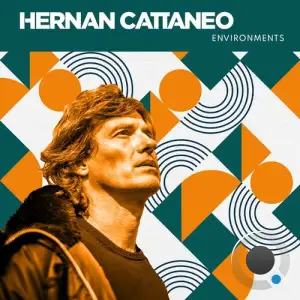  Hernan Cattaneo - Environments (2024) 