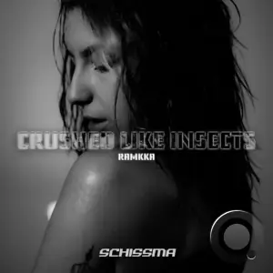  Ramkka - Crushed Like Insects (2024) 