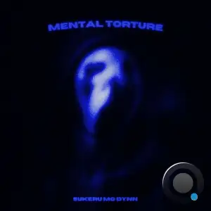  Sukeru - Mental Torture (2024) 