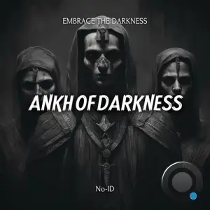  NO-ID - Ankh of Darkness (2024) 