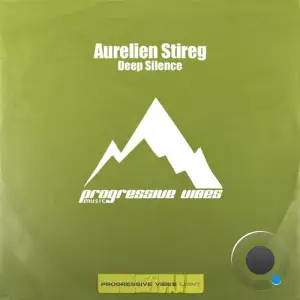  Aurelien Stireg - Deep Silence (2024) 