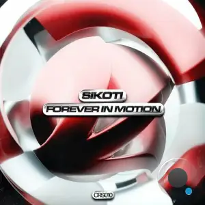  SIKOTI - Forever In Motion (2024) 