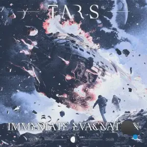  Tars - Immediate Evacuation (2024) 