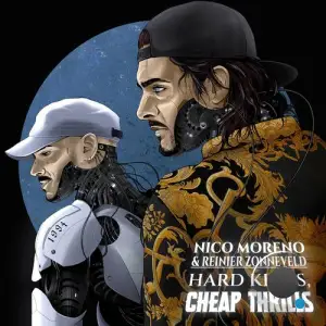  Nico Moreno n Reinier Zonneveld - Hard Kicks Cheap Thrills (2024) 