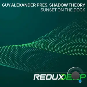  Guy Alexander pres Shadow Theory - Sunset on the Dock (2024) 