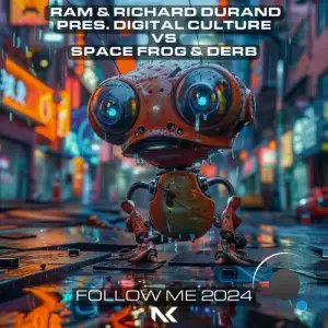  RAM & Richard Durand pres Digital Culture vs Spacefrog & Derb - Follow Me 2024 (2024) 