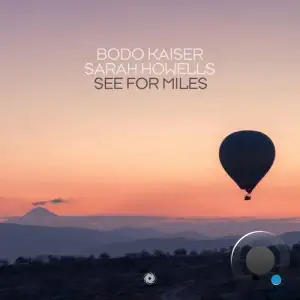  Bodo Kaiser & Sarah Howells - See for Miles (2024) 