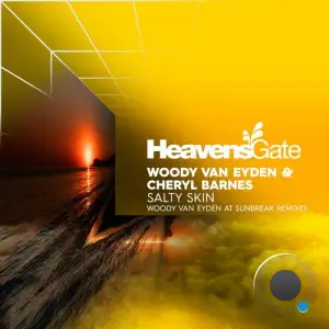  Woody Van Eyden & Cheryl Barnes - Salty Skin (Woody van Eyden at Sunbreak Remix) (2024) 