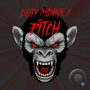  Pitch Mad Attak - Dirty Monkey (2024) 