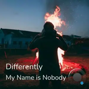  My Name Is Nobody - Differently (2024) 