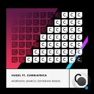  Hugel Feat Cumbiafrica - Morenita (Marco Generani Remix) (2024) 