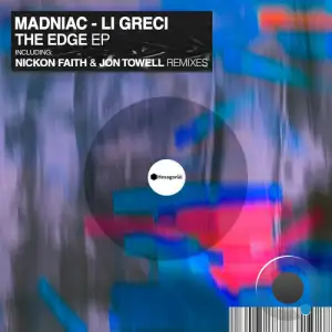  Madniac & Li Greci - The Edge (2024) 