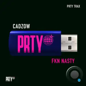  Cadzow - Fkn Nasty (2024) 