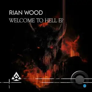  Rian Wood - Welcome to Hell (2024) 