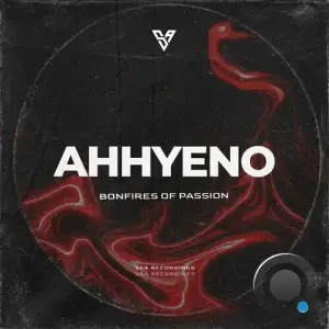  Ahhyeno - Bonfires of Passion (2024) 