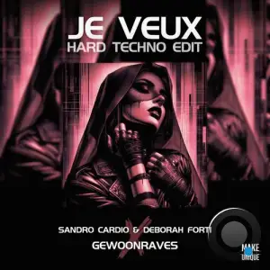  Sandro Cardio - Je Veux (Hard Techno Edit) (2024) 