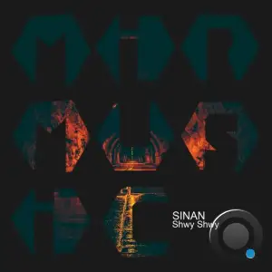  Sinan - Shwy Shwy (2024) 