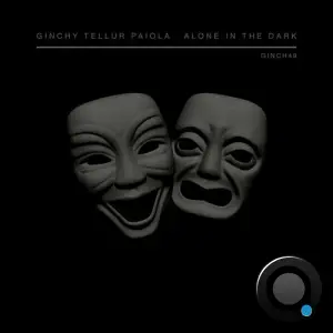  Ginchy with Tellur & Paiola - Alone In The Dark (2024) 