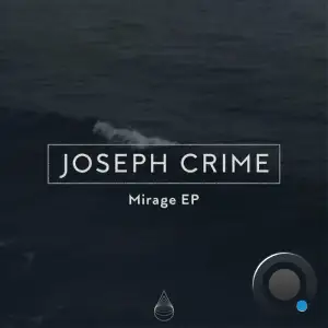  Joseph Crime - Mirage (2024) 