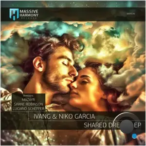  IVANG (ES) & Niko Garcia - Shared Dreams (2024) 