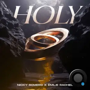  Nicky Romero & Emilie Rachel - Holy (2024) 