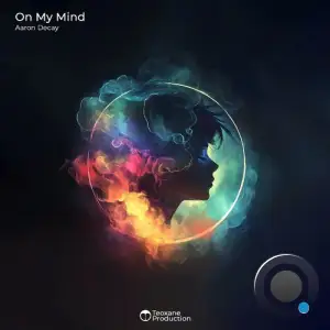  Aaron Decay - On My Mind (2024) 