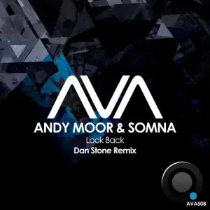  Andy Moor & Somna - Look Back (Dan Stone Remix) (2024) 