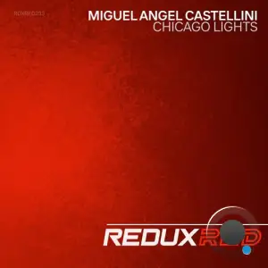  Miguel Angel Castellini - Chicago Lights (2024) 