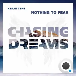  Kenan Teke - Nothing To Fear (2024) 