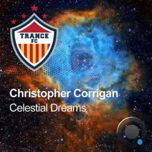  Christopher Corrigan - Celestial Dreams (2024) 