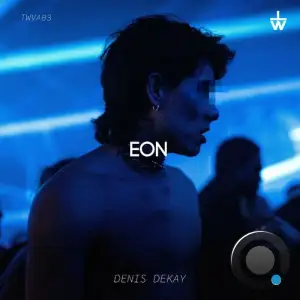  Denis Dekay - EON (2024) 