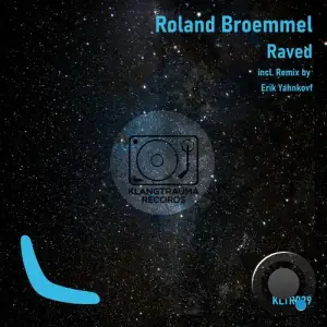  Roland Broemmel - Raved (2024) 