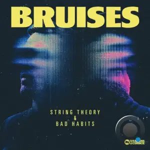  Bruises - String Theory / Bad Habits (2024) 