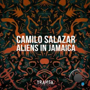  Camilo Salazar - Aliens In Jamaica (2024) 