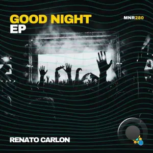  Renato Carlon - Good Night (2024) 