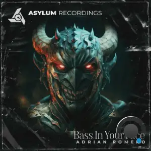  Adrian Romero - Bass In Your Face (2024) 