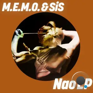  M.E.M.O. & Sis - Nao (2024) 